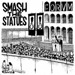 Smash the Statues - Forvm LP